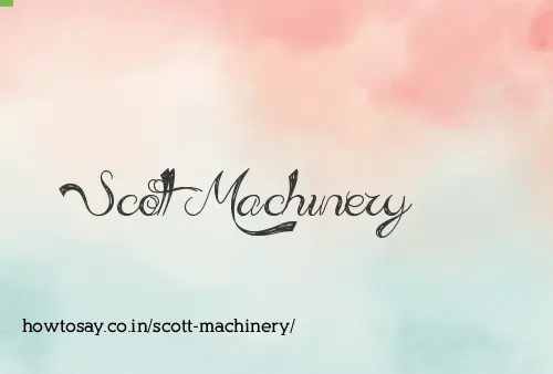 Scott Machinery