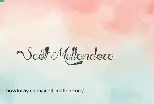 Scott Mullendore