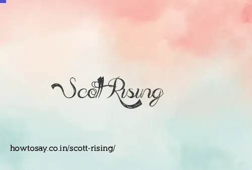 Scott Rising