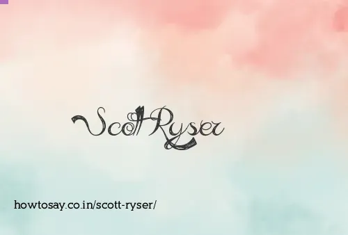 Scott Ryser
