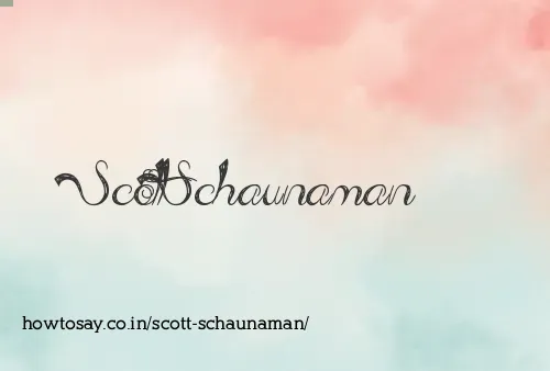 Scott Schaunaman