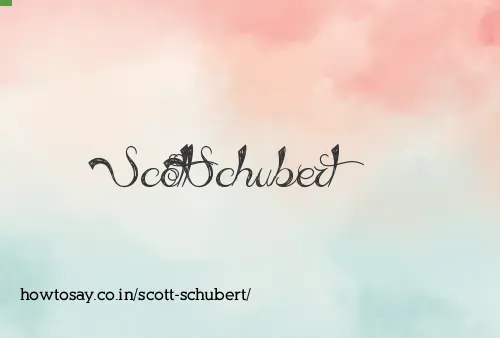 Scott Schubert