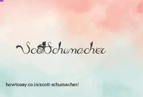 Scott Schumacher