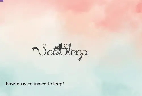 Scott Sleep