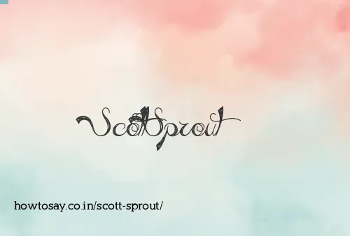 Scott Sprout