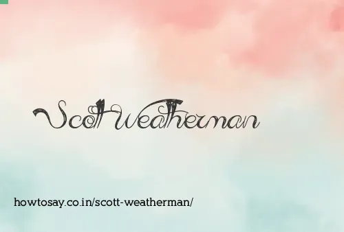 Scott Weatherman