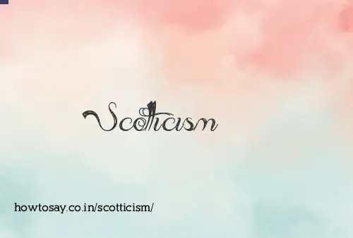 Scotticism