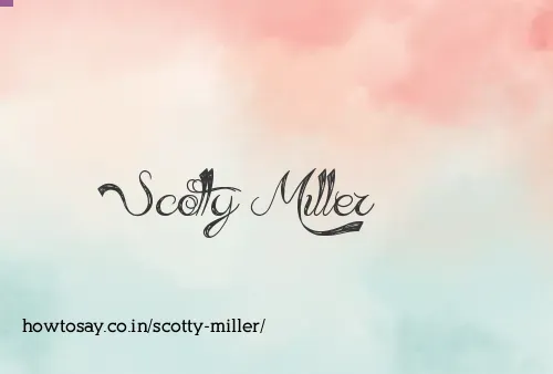 Scotty Miller