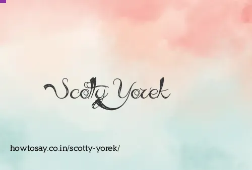 Scotty Yorek