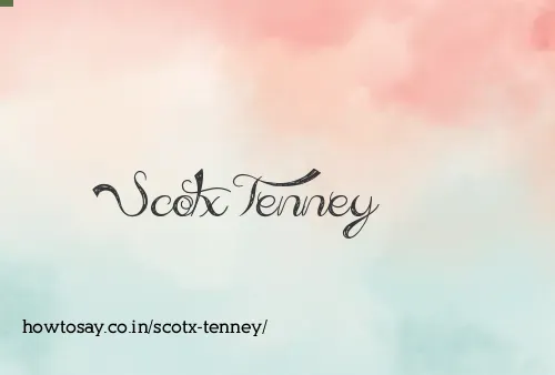 Scotx Tenney