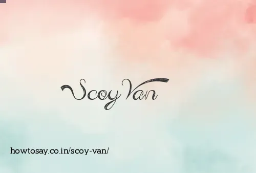 Scoy Van