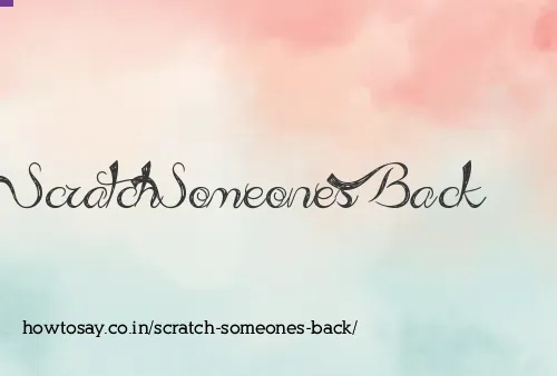 Scratch Someones Back