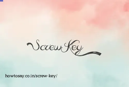 Screw Key