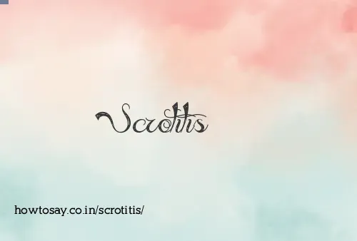 Scrotitis