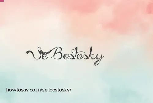 Se Bostosky