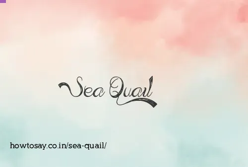 Sea Quail