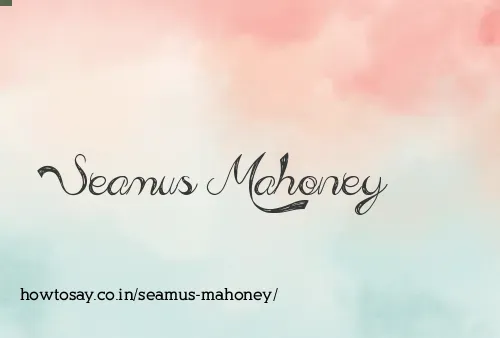 Seamus Mahoney
