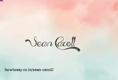 Sean Caroll