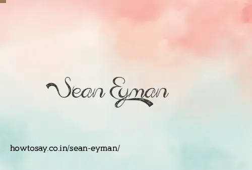Sean Eyman