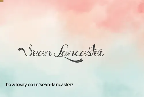 Sean Lancaster