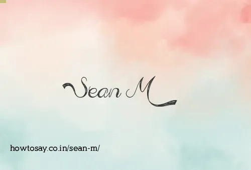 Sean M
