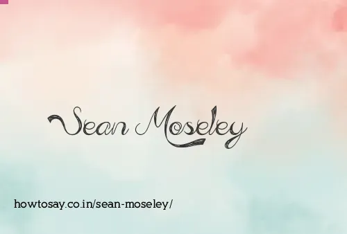 Sean Moseley