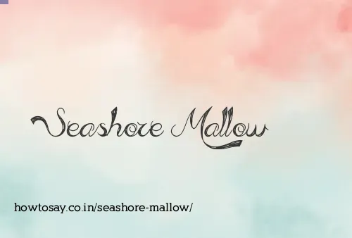 Seashore Mallow