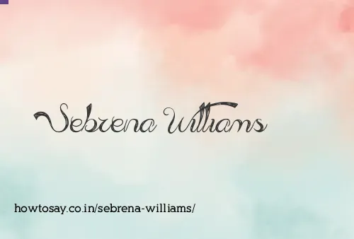 Sebrena Williams