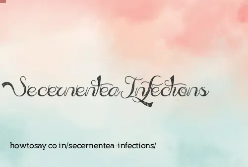 Secernentea Infections