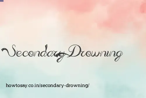 Secondary Drowning
