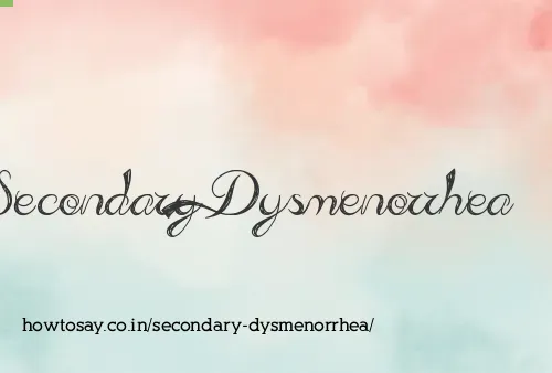 Secondary Dysmenorrhea