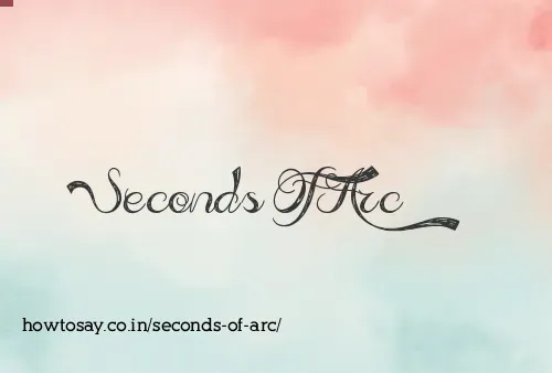 Seconds Of Arc