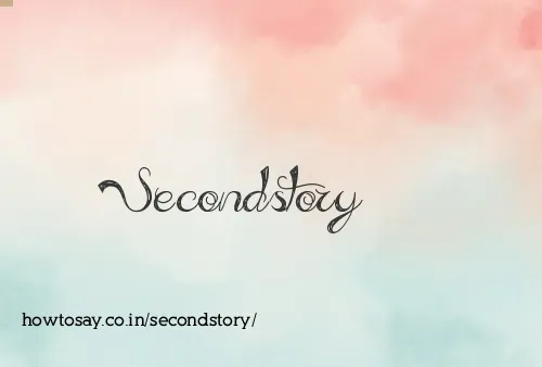 Secondstory