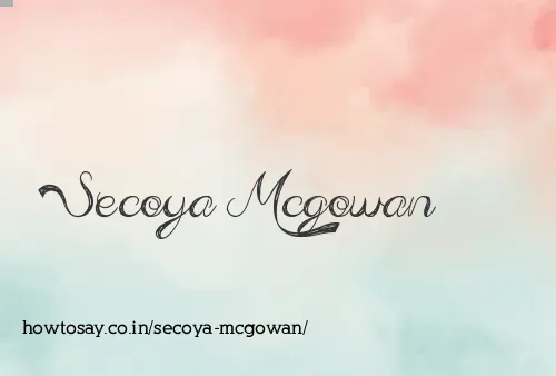 Secoya Mcgowan