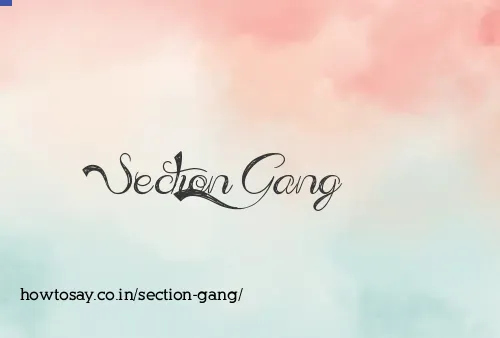 Section Gang