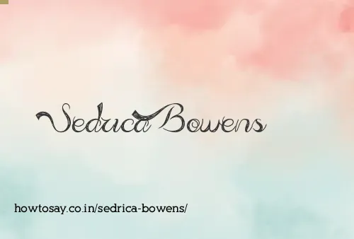 Sedrica Bowens