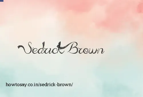 Sedrick Brown