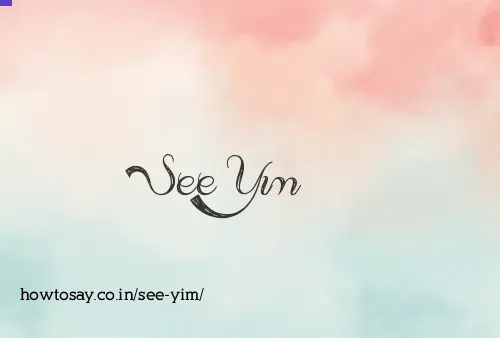 See Yim