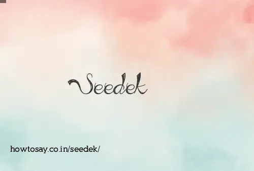 Seedek