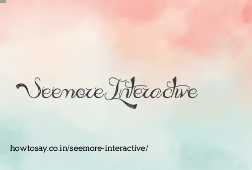 Seemore Interactive