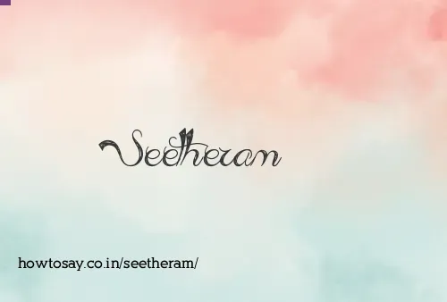 Seetheram