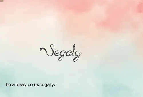Segaly