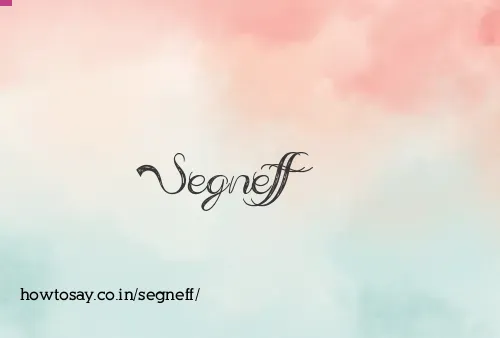 Segneff
