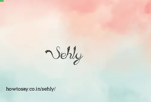 Sehly