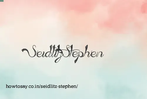 Seidlitz Stephen