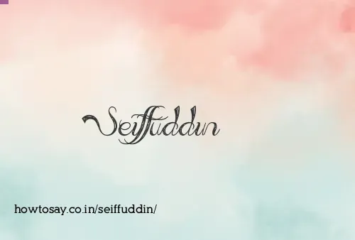 Seiffuddin