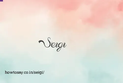 Seigi