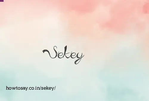 Sekey