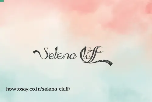 Selena Cluff