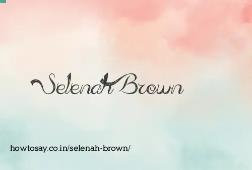 Selenah Brown